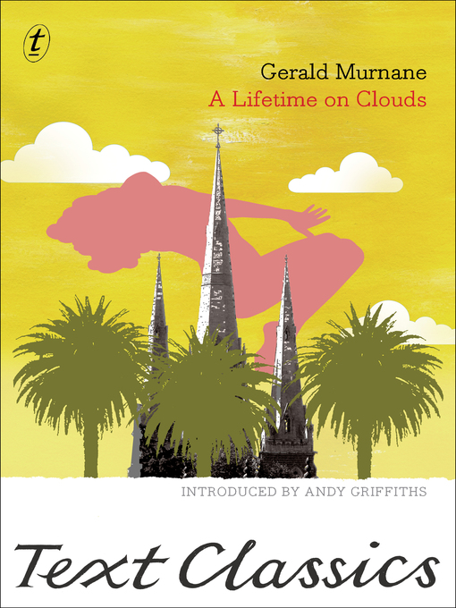 Title details for A Lifetime on Clouds by Gerald Murnane - Available